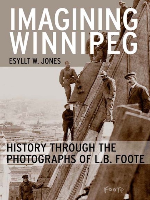 Title details for Imagining Winnipeg by Esyllt W. Jones - Wait list
